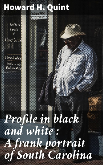 Profile in black and white : A frank portrait of South Carolina
