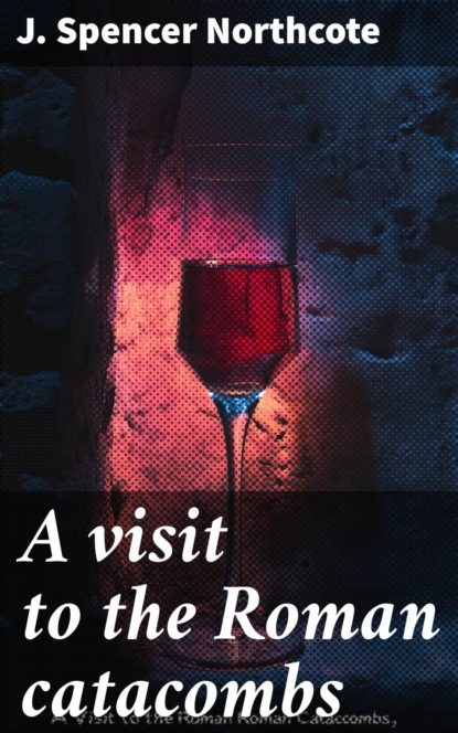 A visit to the Roman catacombs