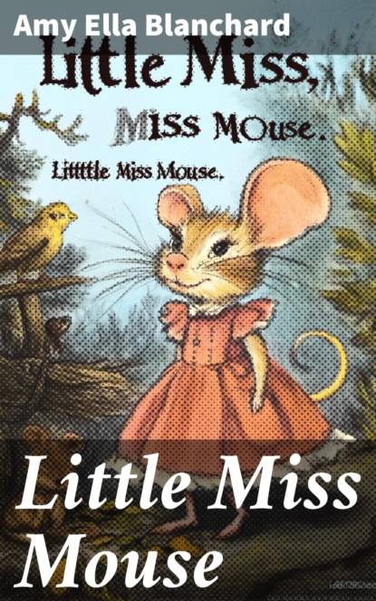Little Miss Mouse