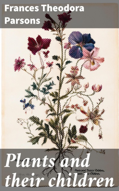 Plants and their children