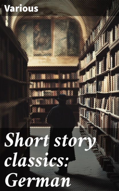 Short story classics: German