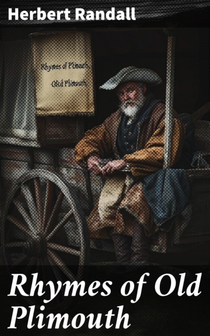Rhymes of Old Plimouth