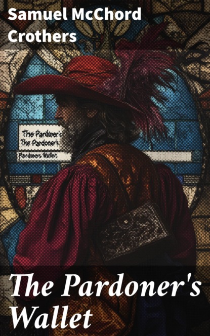 The Pardoner's Wallet
