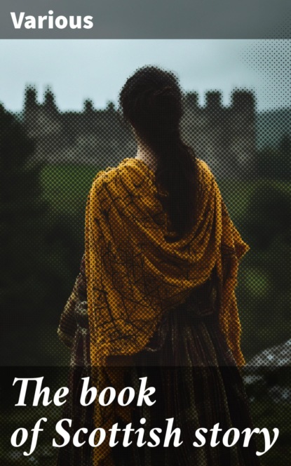 The book of Scottish story