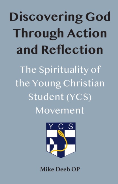 Discovering God Through Action and Reflection