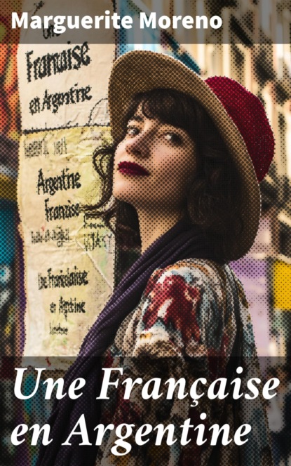 Une Française en Argentine