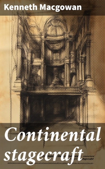 Continental stagecraft