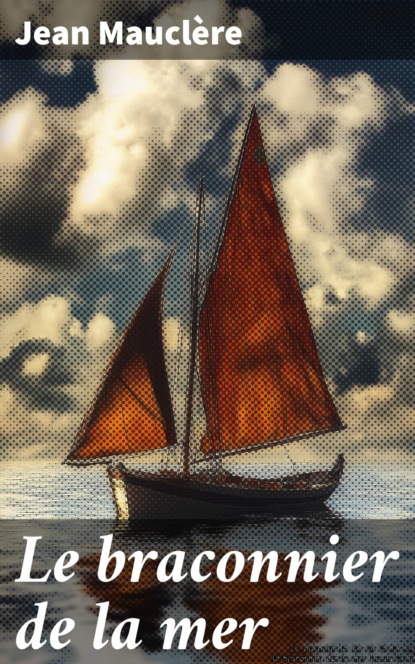 Le braconnier de la mer