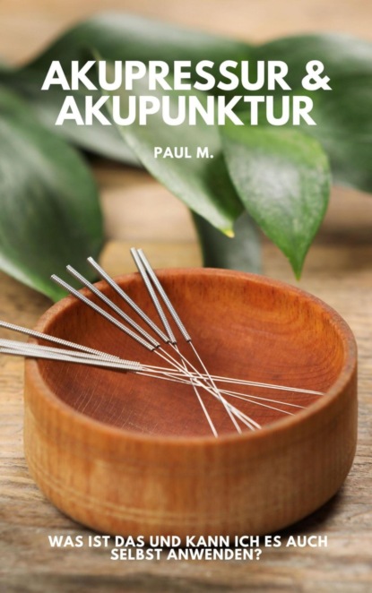 Akupressur & Akupunktur