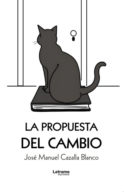 La propuesta del cambio