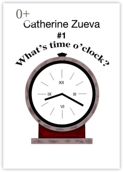 What’s time o’clock? #1. Poetry for kids
