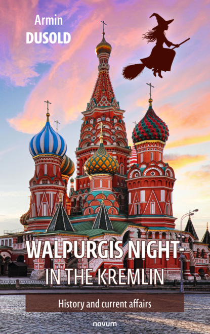 Walpurgis Night in the Kremlin