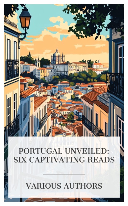 Portugal Unveiled: Six Captivating Reads