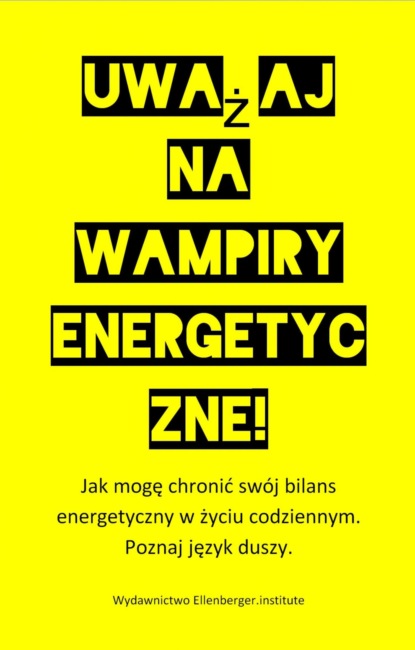 Uważaj na wampiry energetyczne!