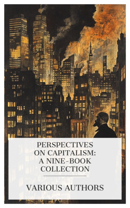 Perspectives on Capitalism: A Nine-Book Collection