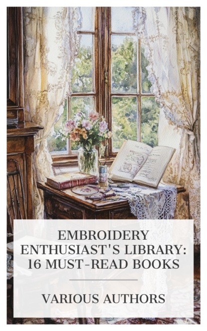 Embroidery Enthusiast's Library: 16 Must-Read Books
