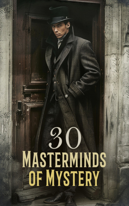 30 Masterminds of Mystery