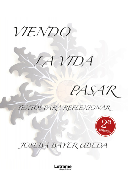 Viendo la vida pasar