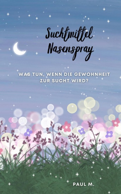 Suchtmittel Nasenspray