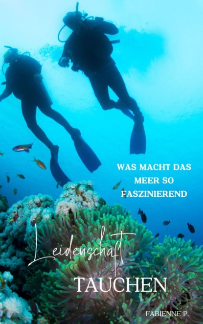 Leidenschaft Tauchen