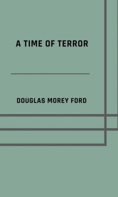 A Time of terror