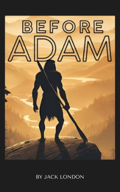 Before Adam