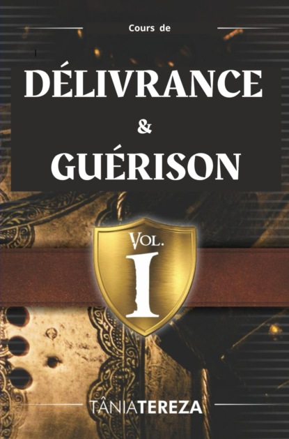 Cours de Délivrance et Guérison