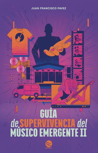 Guía de supervivencia del músico emergente II