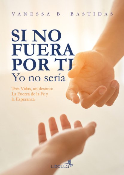 Si no fuera por ti, yo no sería