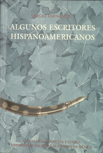 Algunos escritores hispanoamericanos