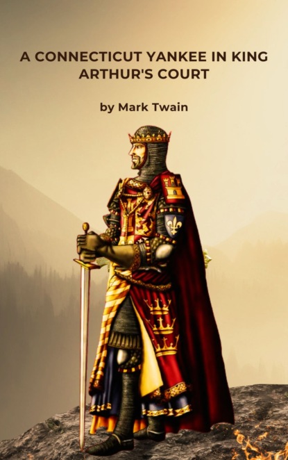 A Connecticut Yankee in King Arthur's Court
