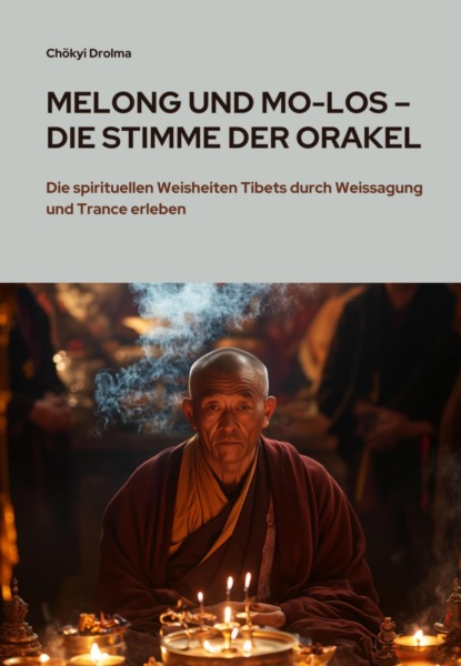 Melong und Mo-Los –  Die Stimme der Orakel
