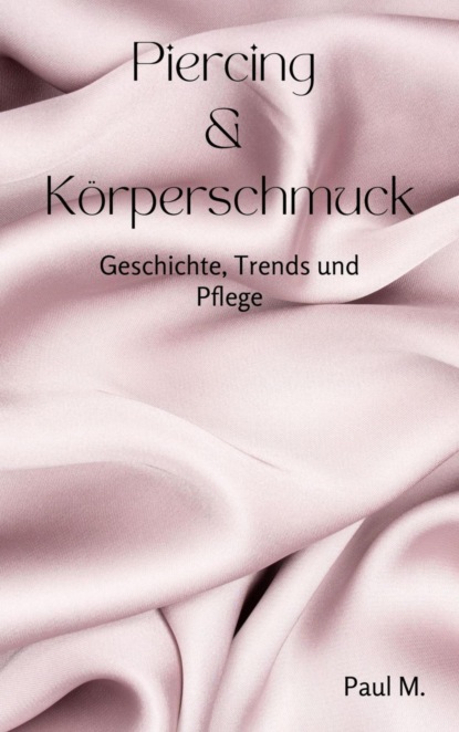 Piercing & Körperschmuck