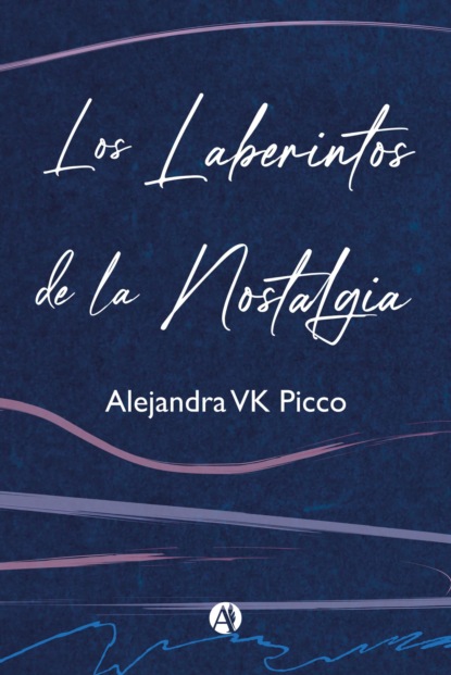 Los laberintos de la nostalgia