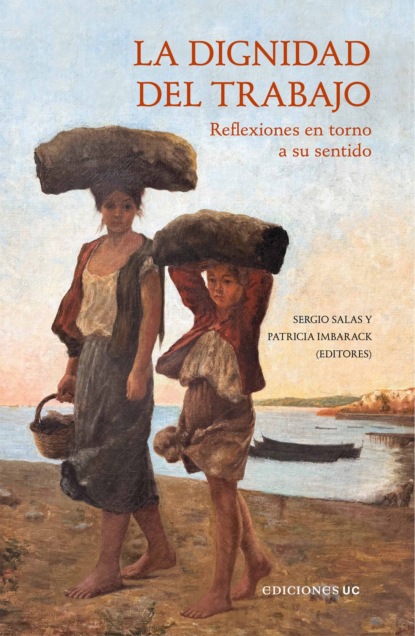 La dignidad del trabajo