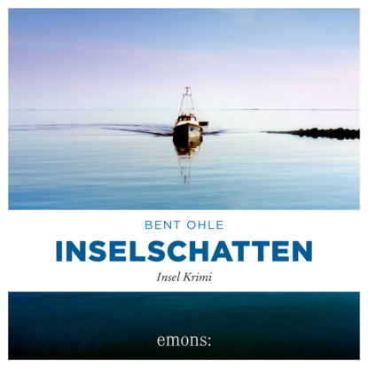 Inselschatten - Nils Petersen, Band 3 (Ungekürzt)
