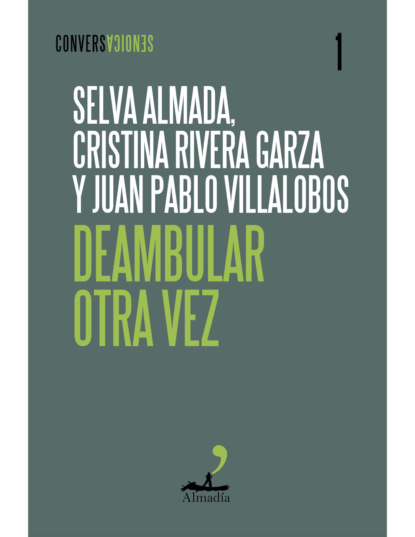 Deambular otra vez