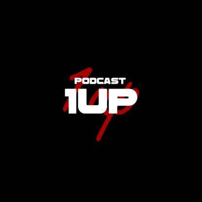 1UP podcast