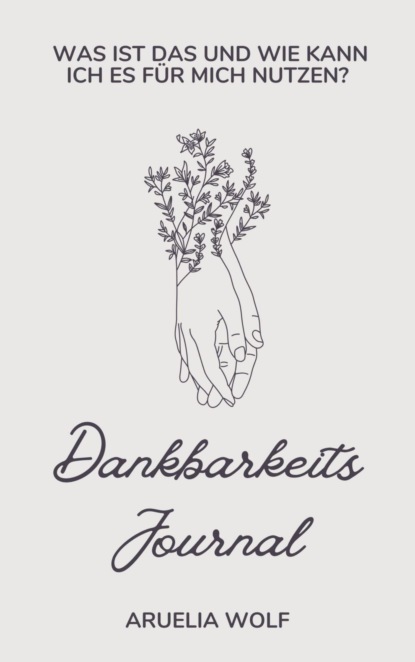 Dankbarkeits Journal