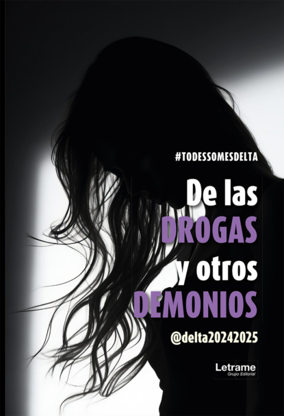 De las drogas y otros demonios