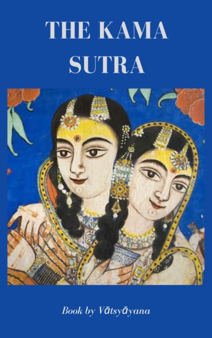 The Kama Sutra