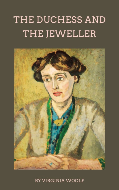 The Duchess and the Jeweller
