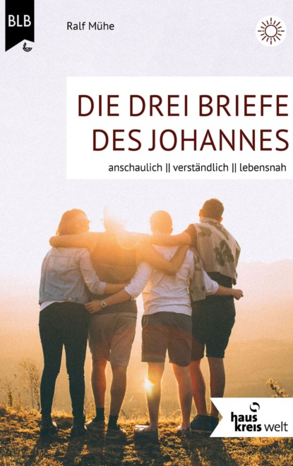 Die drei Briefe des Johannes