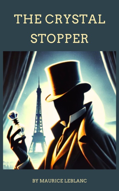 The Crystal Stopper