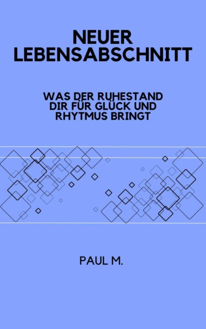 Neuer Lebensabschnitt