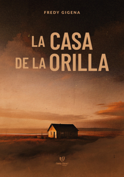 La casa de la orilla