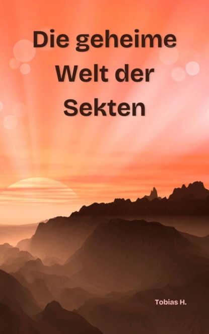 Die geheime Welt der Sekten
