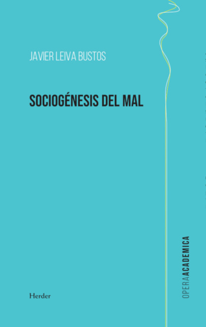 Sociogénesis del mal