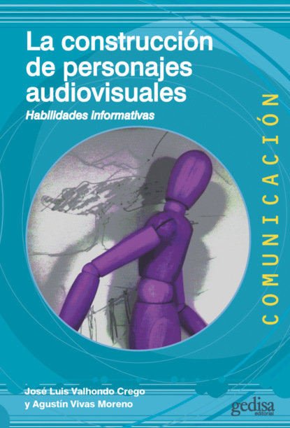 La construcción de personajes audiovisuales