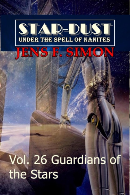 Guardians of the Stars (STAR-DUST 26)